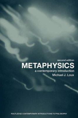 Metaphysics: A Contemporary Introduction 0415261074 Book Cover