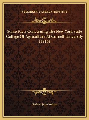 Some Facts Concerning The New York State Colleg... 1169444571 Book Cover