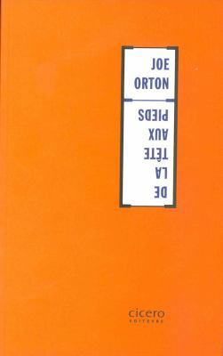 de la Tete Aux Pieds [French] 2908369125 Book Cover