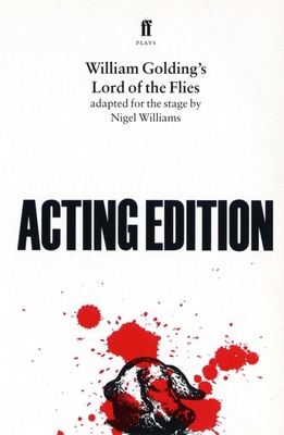 Lord of the Flies: Acting Edition (Acting) 0571160565 Book Cover