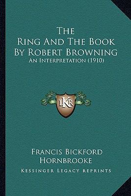 The Ring And The Book By Robert Browning: An In... 1163899526 Book Cover