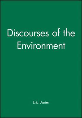 Discourses of the Environment 0631211225 Book Cover