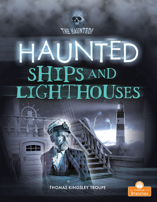 Haunted Ships and Lighthouses 1427155658 Book Cover