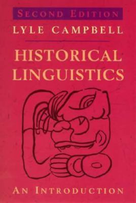 Historical Linguistics: An Introduction 0262532670 Book Cover