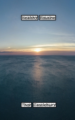 Healthy Routine 9916882991 Book Cover