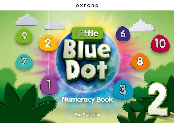 Little Blue Dot Level 2 Numeracy Book Level 2 N... 0194862887 Book Cover