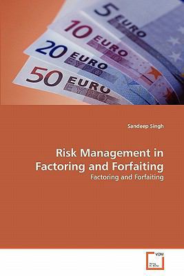 Risk Management in Factoring and Forfaiting 3639306937 Book Cover