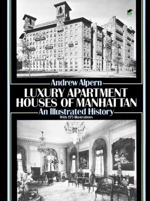 Luxury Apartment Houses of Manhattan: An Illust... 0486273709 Book Cover