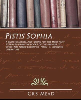 Pistis Sophia 1594627665 Book Cover