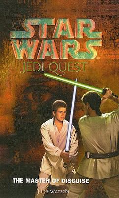 The Master of Disguise (Star Wars: Jedi Quest) 0756935113 Book Cover