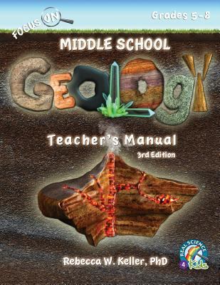 Focus On Middle School Geology Teacher's Manual... 1941181562 Book Cover