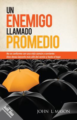 Un Enemigo Llamado Promedio (No es conforme con... 1937094340 Book Cover