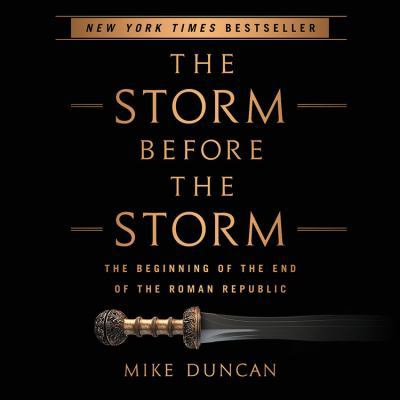 The Storm Before the Storm: The Beginning of th... 1549167774 Book Cover