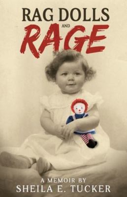 Rag Dolls And Rage: A Memoir 1999107306 Book Cover