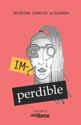 Imperdible [Spanish] 8418208333 Book Cover