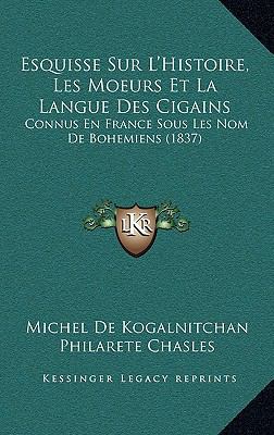 Esquisse Sur L'Histoire, Les Moeurs Et La Langu... [French] 1168171598 Book Cover