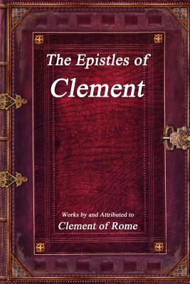 The Epistles of Clement 177356031X Book Cover