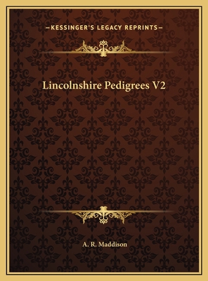 Lincolnshire Pedigrees V2 1169776345 Book Cover