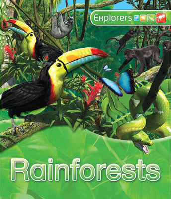Explorers: Rainforest: Rainforest 0753465906 Book Cover