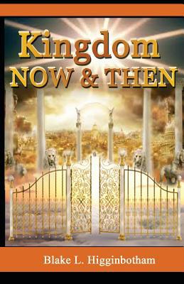 Kingdom Now & Then 150311404X Book Cover