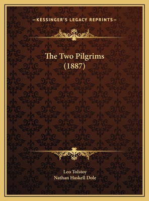 The Two Pilgrims (1887) 1169613276 Book Cover