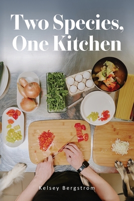 Two Species, One Kitchen B0GZ12D27W Book Cover