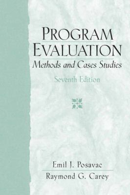 Program Evaluation: Methods and Case Studies, 7... 0132275600 Book Cover