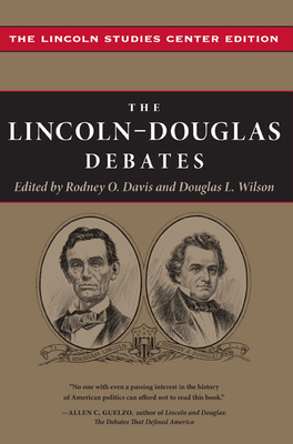 The Lincoln-Douglas Debates: The Lincoln Studie... 0252033558 Book Cover