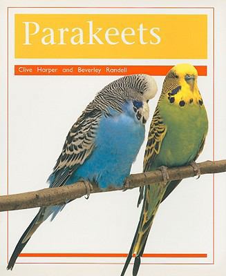 Pets: Parakeets: Individual Student Edition Ora... 0763519782 Book Cover