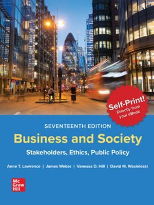 Business and Society: Stakeholders, Ethics, Pub... 1264080913 Book Cover