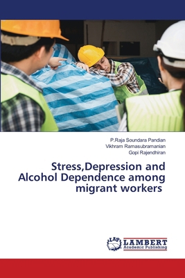 Stress, Depression and Alcohol Dependence among... 6208065127 Book Cover