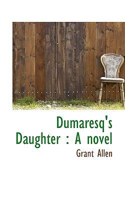 Dumaresq's Daughter 1115731165 Book Cover