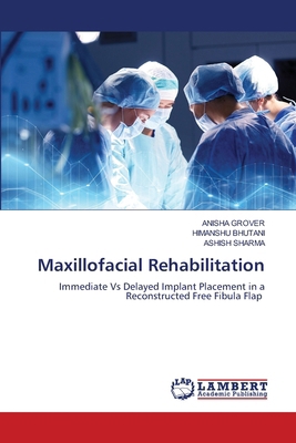 Maxillofacial Rehabilitation 6208009944 Book Cover