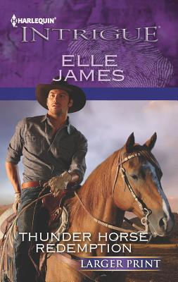 Thunder Horse Redemption [Large Print] 0373747039 Book Cover