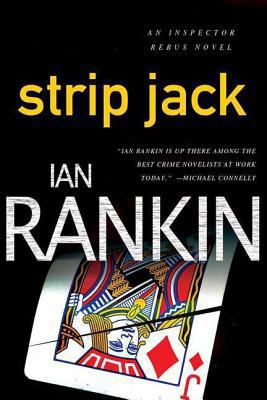 Strip Jack: An Inspector Rebus Novel 0312545231 Book Cover