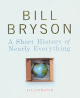 A Short History of Nearly Everything 0385609612 Book Cover