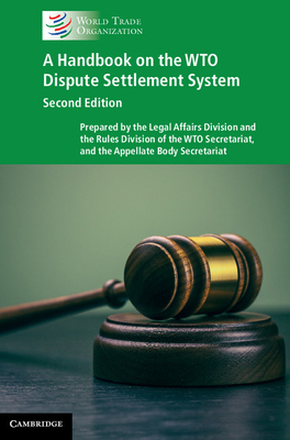 A Handbook on the WTO Dispute Settlement System 1108417272 Book Cover