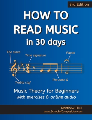 How to Read Music in 30 Days: Music Theory for ... 9918954817 Book Cover