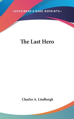 The Last Hero 1432620452 Book Cover