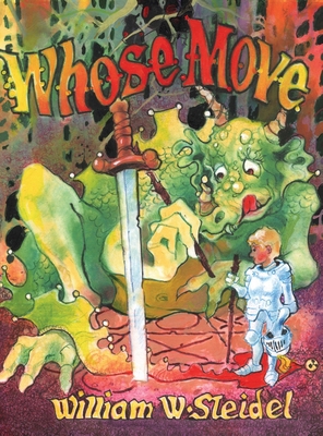 Whose Move, A Dragon's Tale 1938281462 Book Cover