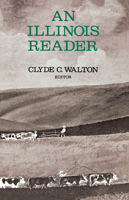 An Illinois Reader 0875805167 Book Cover