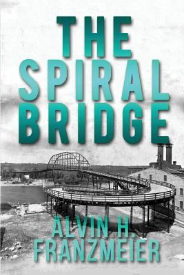 The Spiral Bridge 1627875557 Book Cover