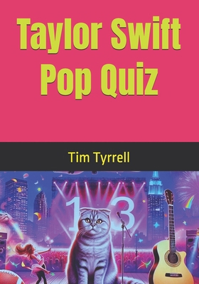 Taylor Swift Pop Quiz B0D83WKGCT Book Cover
