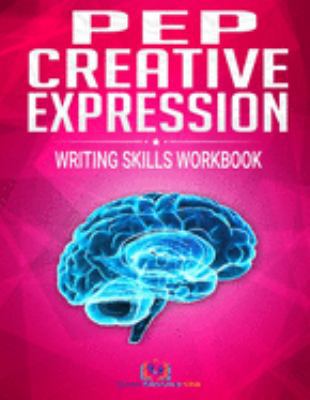 PEP Creative Expression: Writing Skills Workbook 1691530999 Book Cover