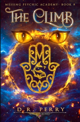 The Climb: Messing Psychic Academy Book 8 B0C9SDHLY2 Book Cover