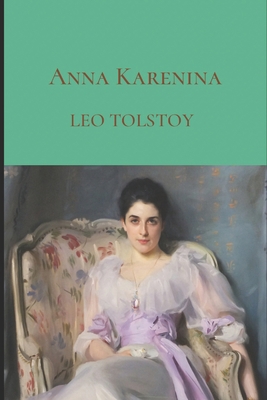 Anna Karenina Vol. I: The Leo Tolstoy Collection B08WZHBM6Q Book Cover