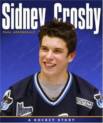 Sidney Crosby: A Hockey Story 1551095564 Book Cover