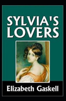 Sylvia's Lovers Illustrated B096LYN69L Book Cover