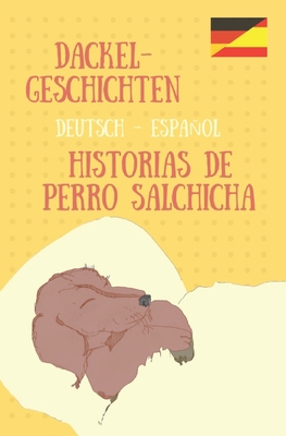 Dackelgeschichten: Kleine Geschichten vom Dacke... [German] B0898Z7NR8 Book Cover