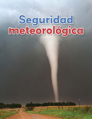 Seguridad Meteorológica [Spanish] 1543386334 Book Cover